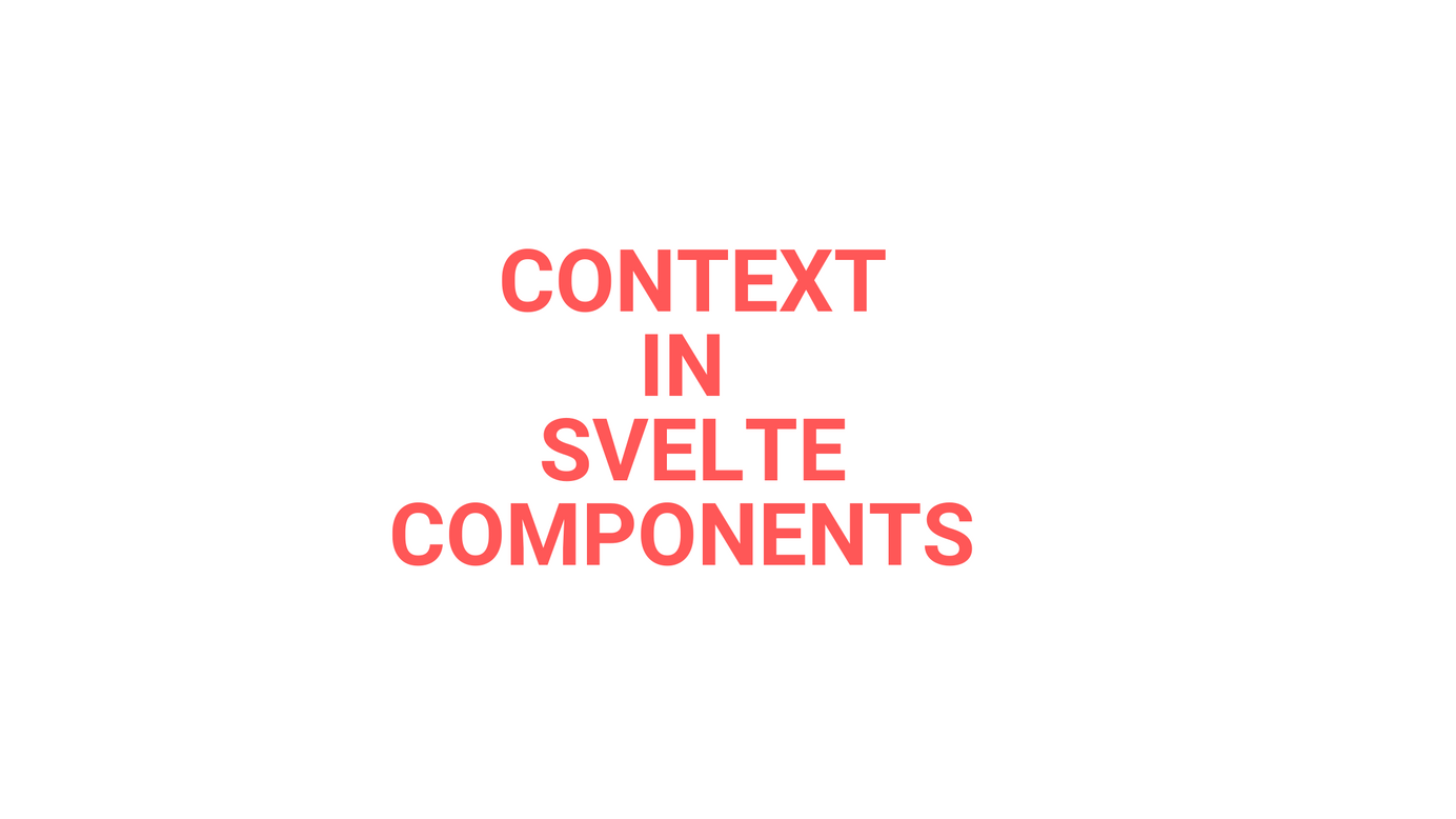 How to use context in Svelte?